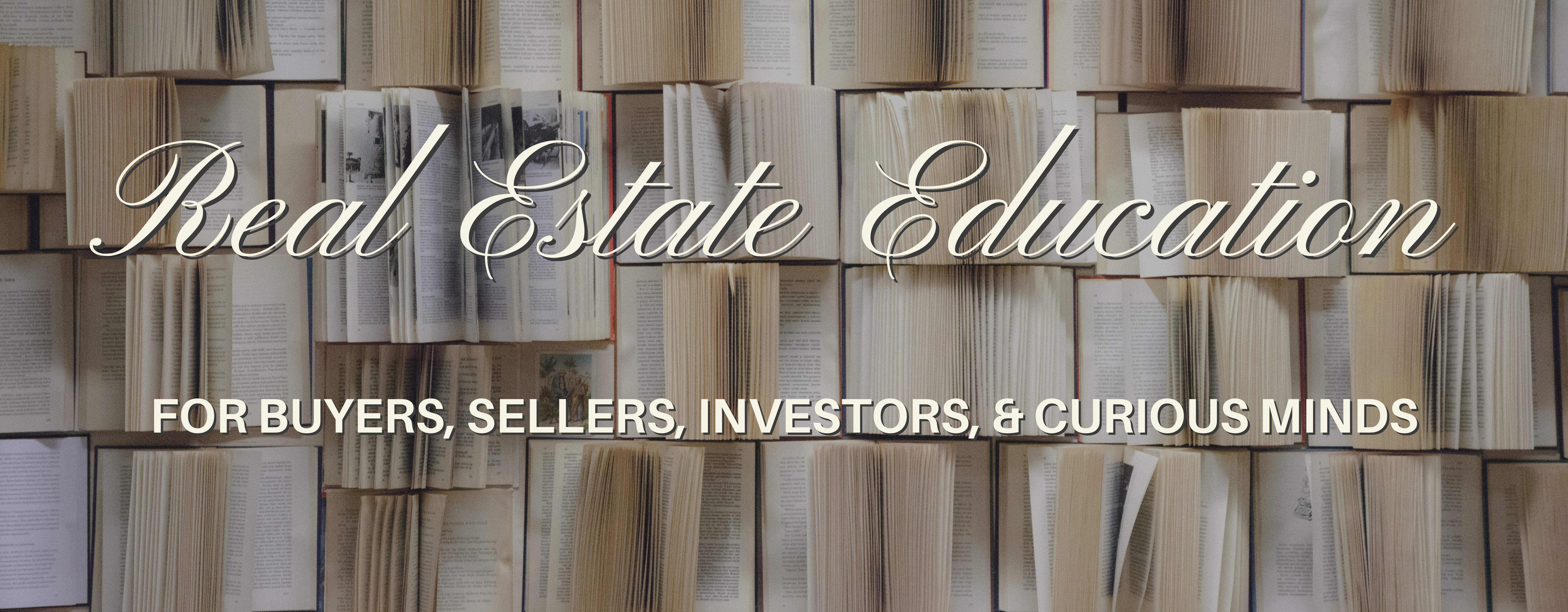 Real Estate Education for Buyers Sellers Investors and Curious Minds By Amber Nestor Real Estate Agent REALTOR®